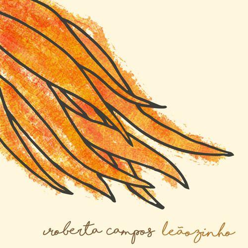 Portada del álbum "Leãozinho", de Roberta Campos