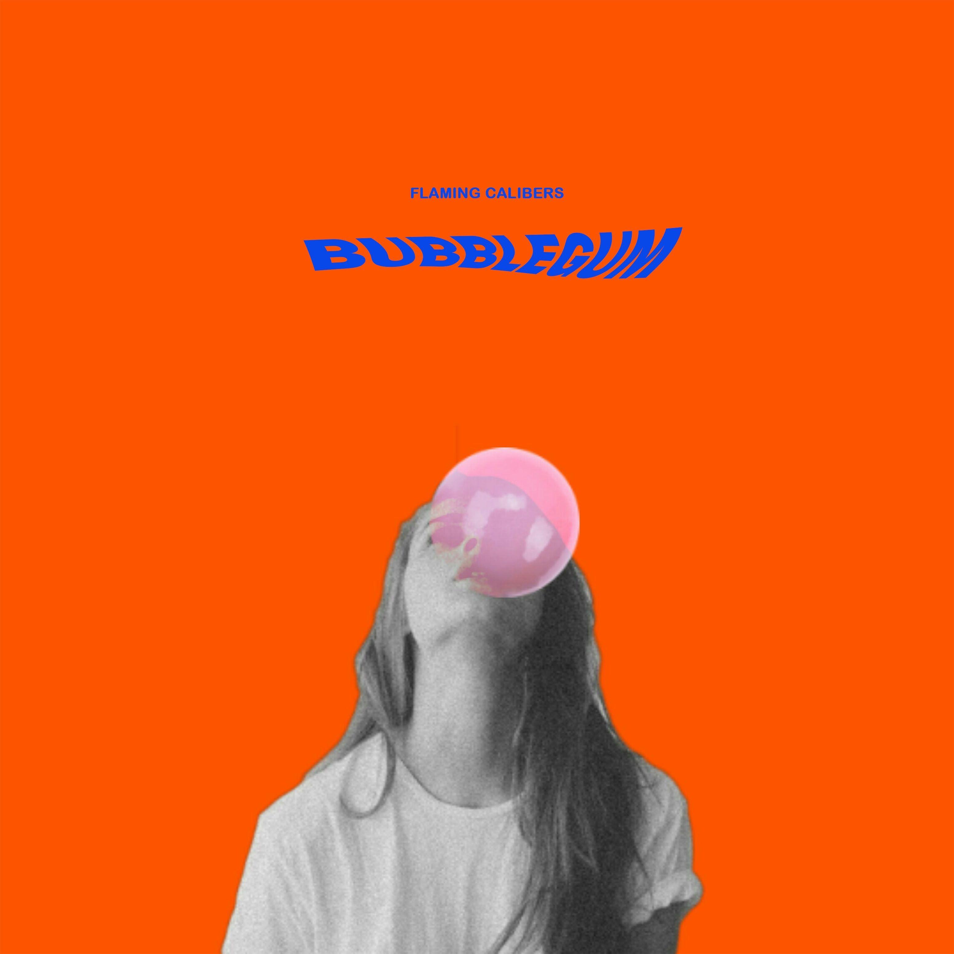 Portada de Sencillo/EP "Bubblegum", de Flaming Calibers