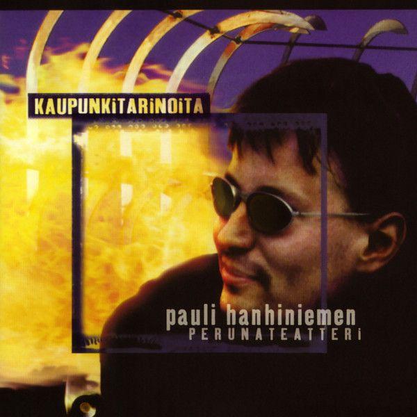 Portada de Álbum "Kaupunkitarinoita", de Pauli Hanhiniemen Perunateatteri