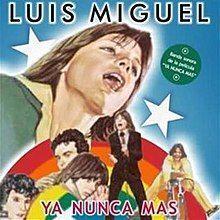 Capa do álbum "Ya Nunca Más", de Luis Miguel