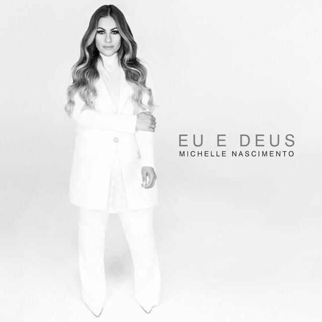 Portada del álbum "Eu e Deus", de Michelle Nascimento
