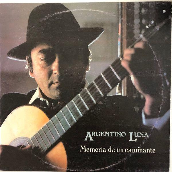 Portada de Álbum "Memoria De Un Caminante", de Argentino Luna