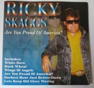 Portada de Álbum "Are You Proud of America?", de Ricky Skaggs