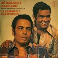 Portada de Álbum "Interpretam Zé Carreiro E Carreirinho", de Zé Mulato e Cassiano