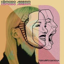 Portada de Álbum "Todo Grito Que Ecoa", de Cômodo Marfim