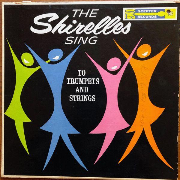 Capa do Álbum "The Shirelles Sing To Trumpets And Strings", de The Shirelles