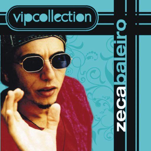 Portada del álbum "VIP Collection", de Zeca Baleiro