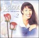 Portada de Álbum "All My Hits - Todos Mis Éxitos - Vol. 2", de Selena