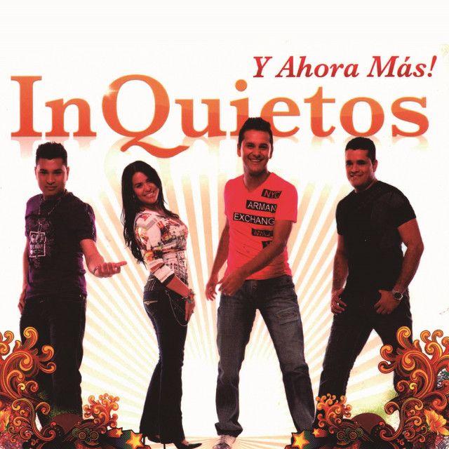 Portada de Álbum "Y Ahora Más!", de Los Inquietos del Vallenato