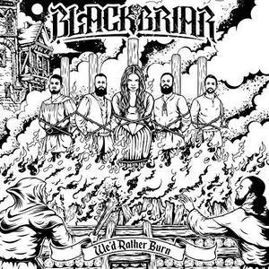 Portada de Álbum "We'd Rather Burn", de Blackbriar