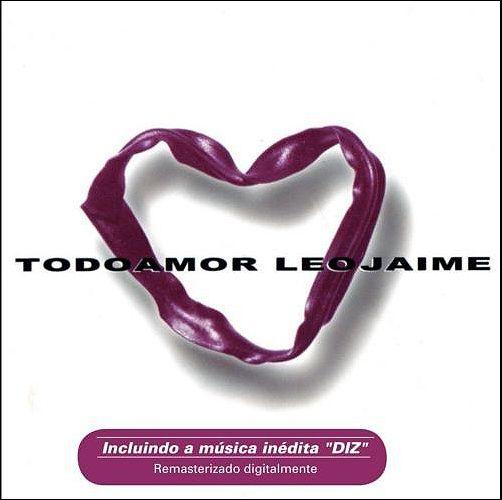 Portada de Álbum "Todo Amor", de Leo Jaime