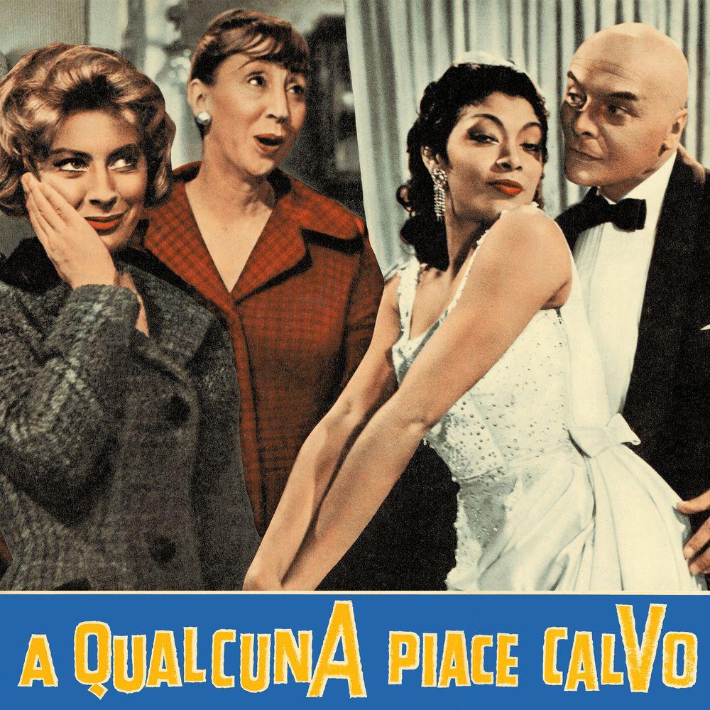 Portada de Sencillo/EP "A Qualcuna Piace Calvo (Original Motion Picture Soundtrack)", de Armando Trovajoli