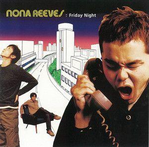Portada de Álbum "Friday Night", de Nona Reeves