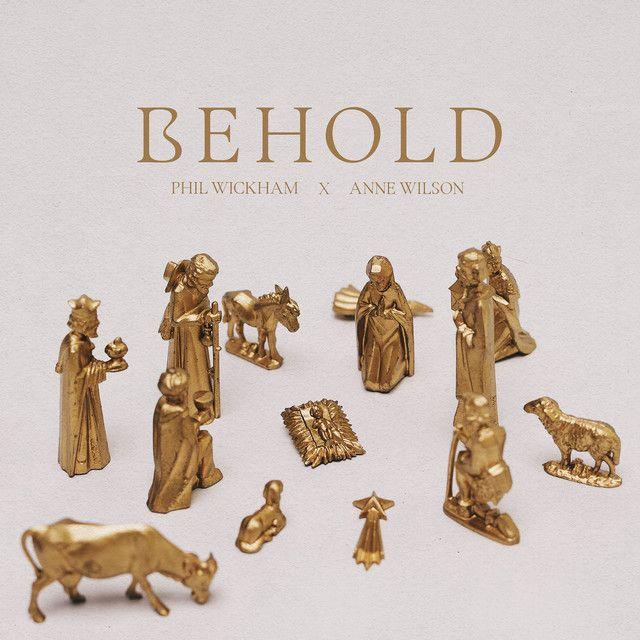 Capa do Single/EP "Behold (feat. Anne Wilson)", de Phil Wickham
