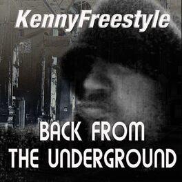 Portada de Álbum "Back From The Underground", de KennyFreestyle