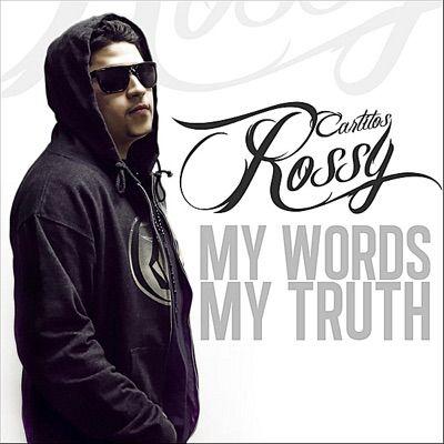 Capa do Álbum "My Words, My Truth", de Carlitos Rossy