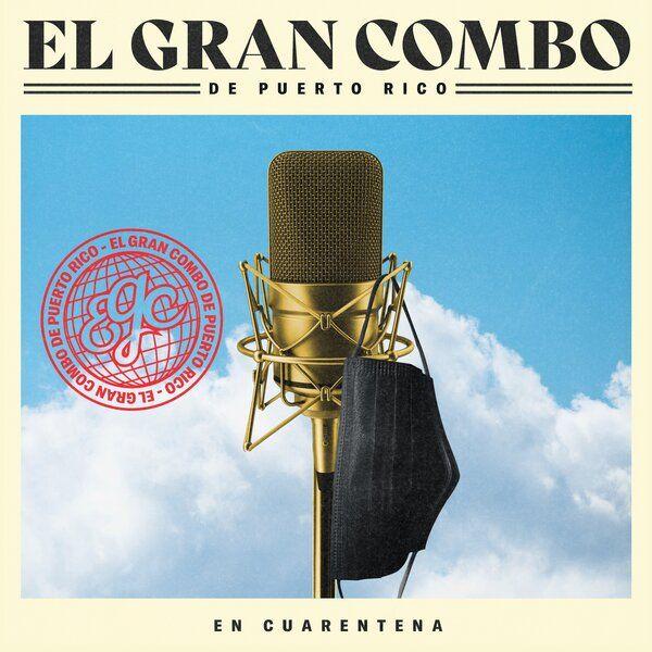 Portada de Álbum "En Cuarentena", de El Gran Combo de Puerto Rico