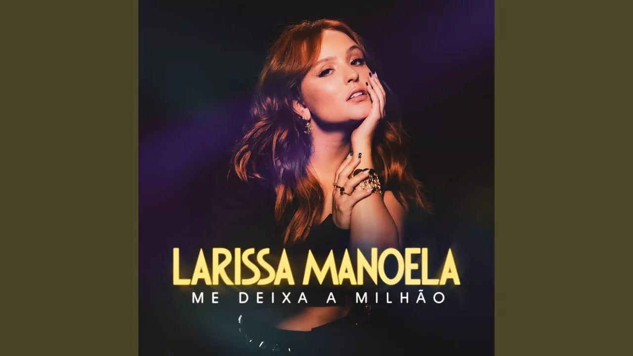 Single/EP cover of "Me Deixa a Milhão " by Larissa Manoela