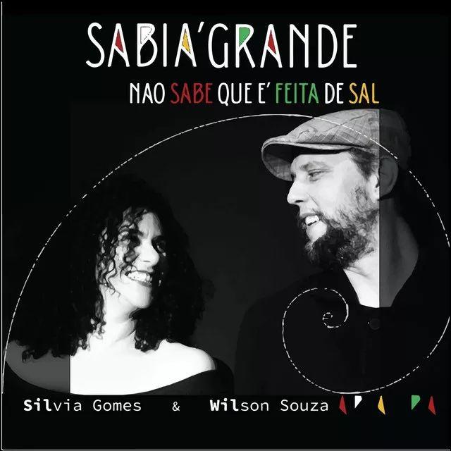 Capa do Álbum "Sabiá Grande: Não Sabe Que É Feita de Sal", de Silvia Gomes
