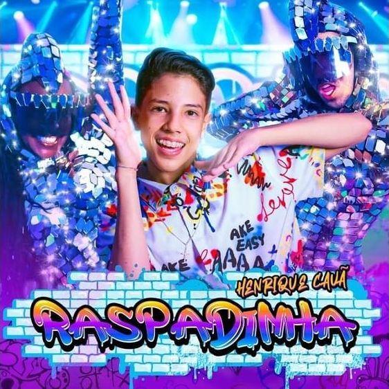 Portada de Sencillo/EP "Raspadinha ", de Henrique Cauã