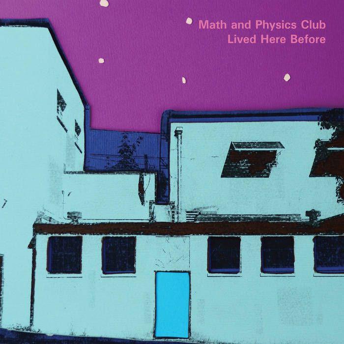 Portada de Álbum "Lived Here Before", de Math and Physics Club