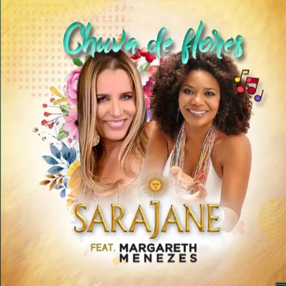 Portada de Sencillo/EP "Chuva de Flores (com Margareth Menezes)", de Sarajane
