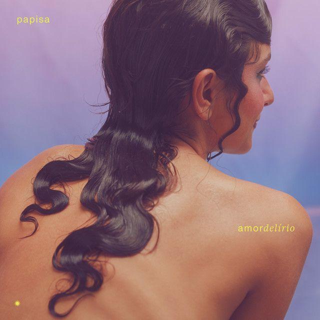Capa do Álbum "Amor Delírio", de Papisa