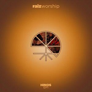 Single/EP cover of "Hinos Ep1" by Raiz Worship