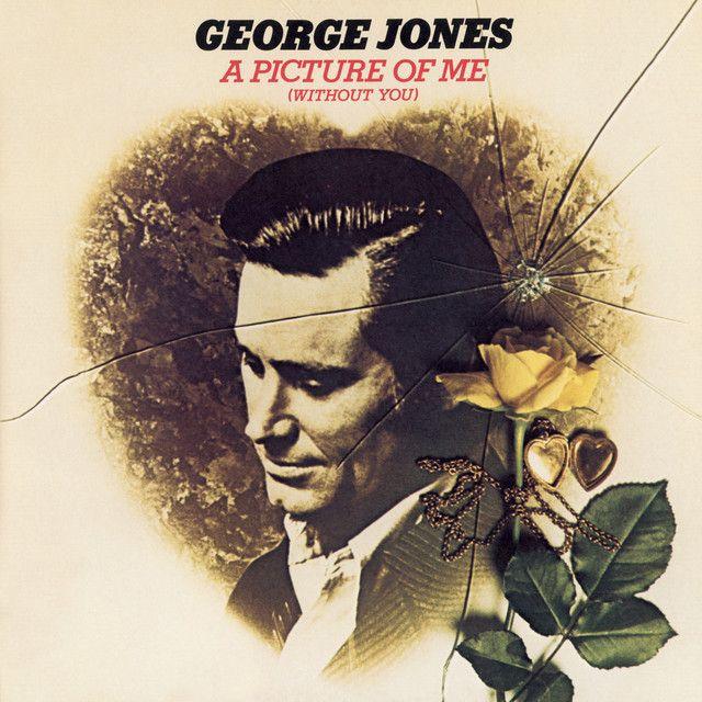Portada de Álbum "A Picture Of Me (Without You)", de George Jones