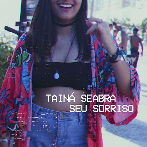 Portada de Sencillo/EP "Seu Sorriso", de Tainá Seabra