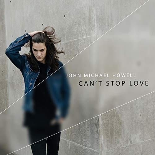 Portada de Sencillo/EP "Can't Stop Love", de John Michael Howell