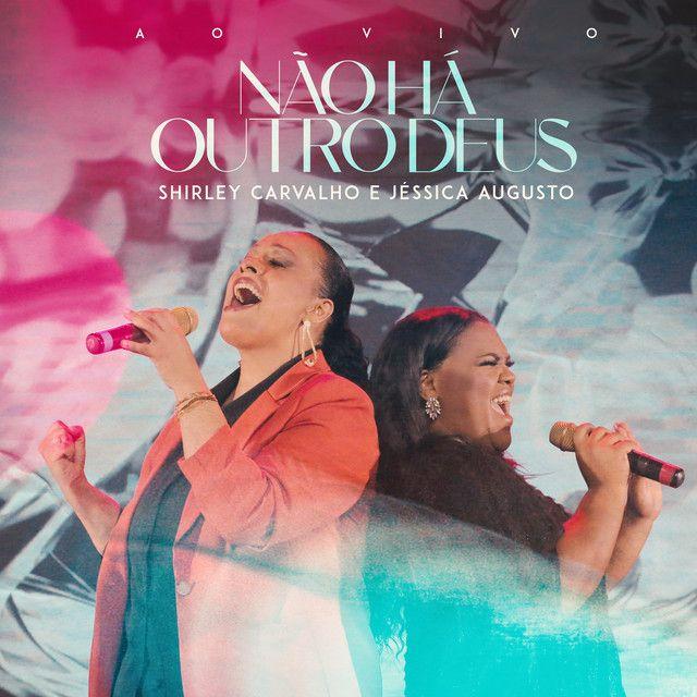 Portada de Sencillo/EP "Não Há Outro Deus", de Shirley Carvalho