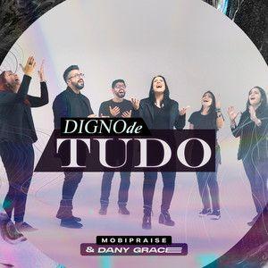 Capa do Single/EP "Digno de Tudo", de Dany Grace