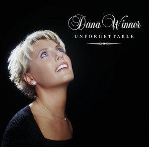 Album cover of "Unforgettable" by Dana Winner