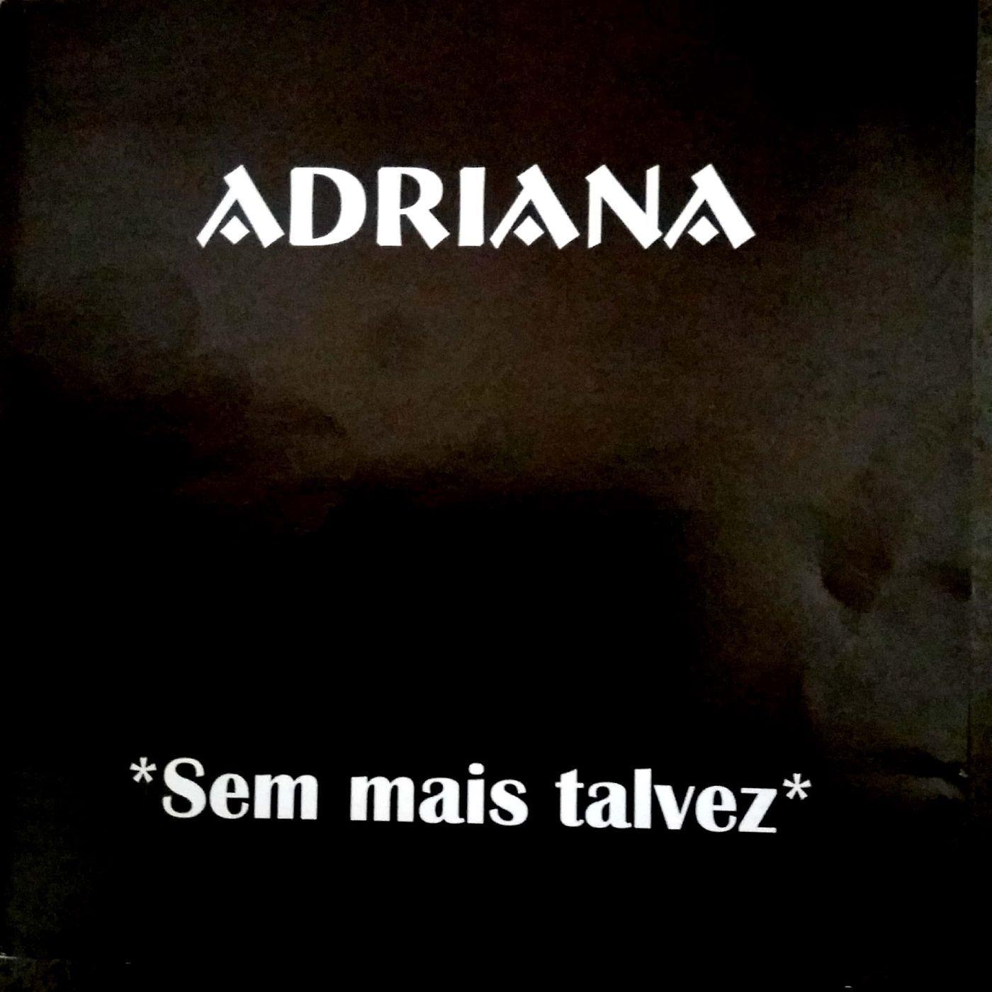 Portada de Álbum "Sem Mais Talvez", de Adriana (BR)