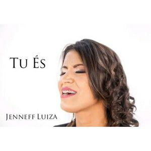 Capa do Single/EP "Tu És ", de Jenneff Luiza