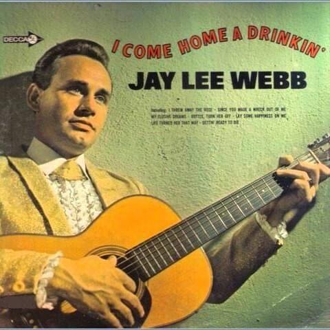 Portada de Álbum "I Come Home A Drinkin'", de Jay Lee Webb