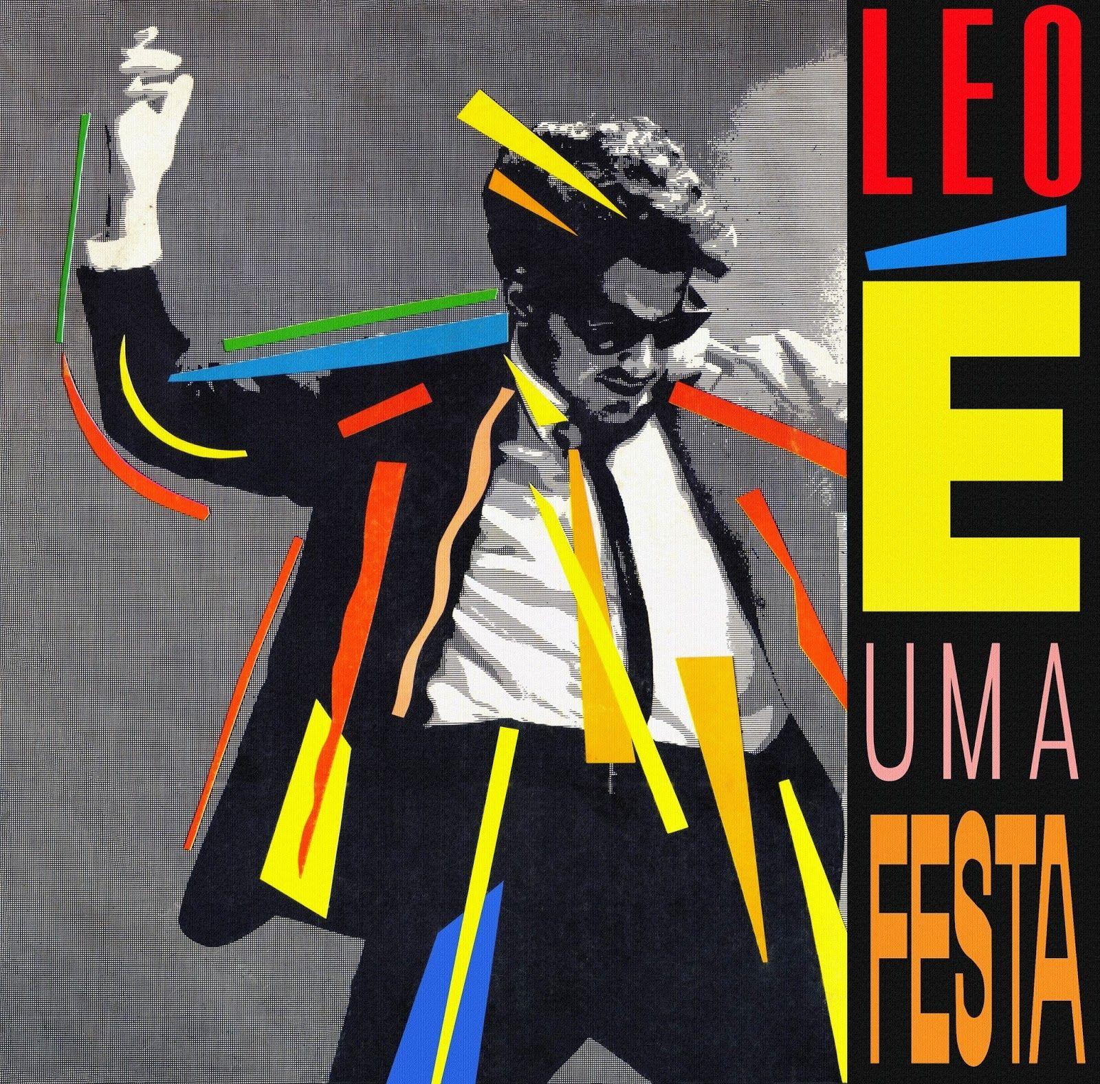 Capa do álbum "É Uma Festa", de Leo Jaime