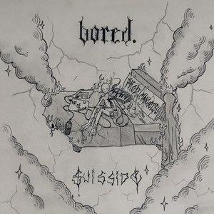 Capa do Single/EP "Bored", de suisside