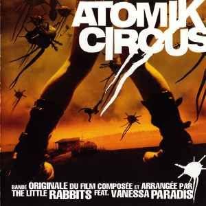 Portada de Álbum "Atomik Circus (avec The Little Rabbits)", de Vanessa Paradis