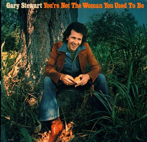 Portada de Álbum "You're Not The Woman You Used To Be", de Gary Stewart