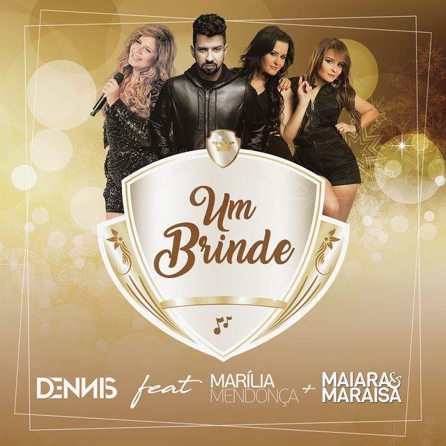 Capa do álbum "Um Brinde (part. DENNIS e Maiara & Maraisa)", de Marília Mendonça