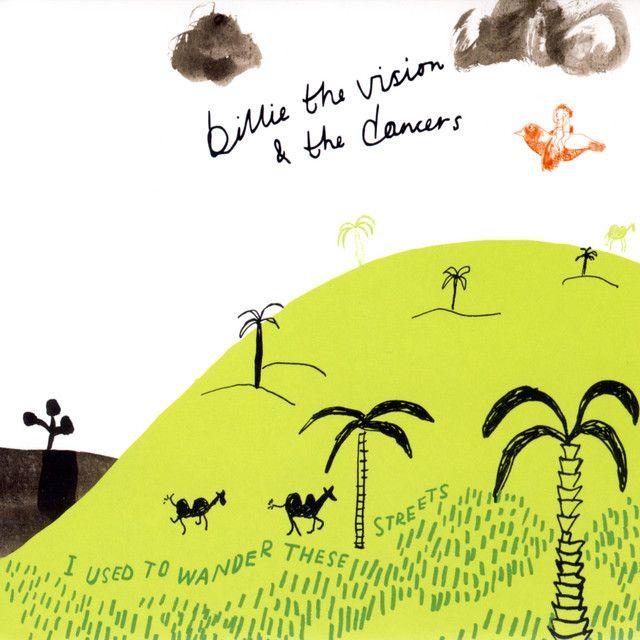 Portada de Álbum "I Used To Wander These Streets", de Billie The Vision & The Dancers