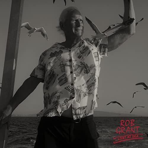 Capa do Álbum "Lost At Sea", de Rob Grant