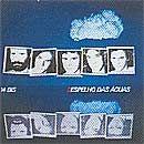 Portada de Álbum "Espelho das Águas", de 14 Bis