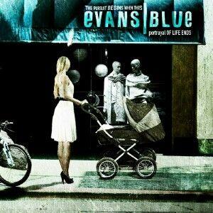 Portada de Álbum "The Pursuit Begins When This Portrayal of Life Ends", de Evans Blue