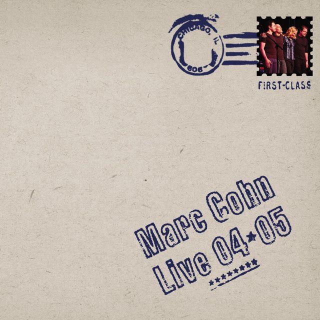 Album cover of "Live 04*05" by Marc Cohn
