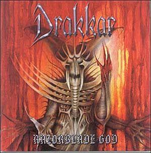Capa do Álbum "Razorblade God", de Drakkar