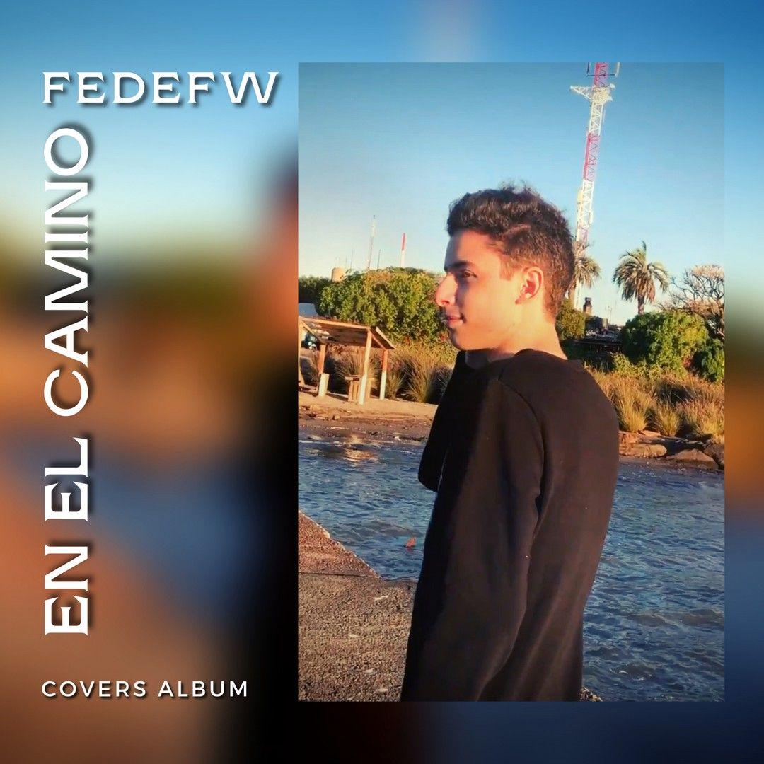 Capa do Álbum "En El Camino", de Fedefw