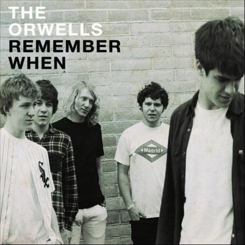 Portada de Álbum "Remember When", de The Orwells